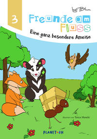 Freunde am Fluss - Eine ganz besondere Ameise