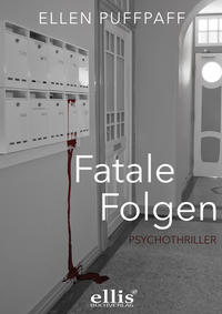 Fatale Folgen