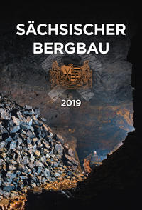 Sächsischer Bergbau - Wandkalender 2019