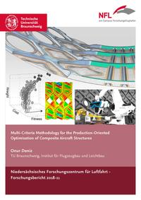 Multi-Criteria Methodology for the Production-Oriented Optimisation of Composite Aircraft Structures