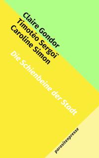 Die Schienbeine der Stadt