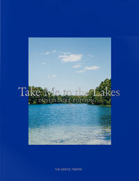 Take Me to the Lakes - Düsseldorf Edition