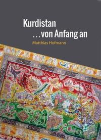 Kurdistan von Anfang an