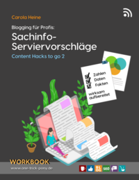 Blogging für Profis: Sachinfo-Serviervorschläge - Content Hacks to go 2