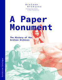 A Paper Monument: The History of the Arolsen Archives