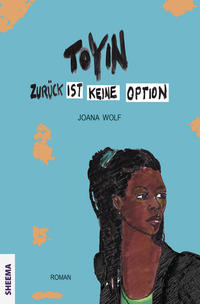 TOYIN - Zurück ist keine Option