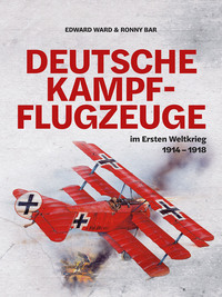 Deutsche Kampfflugzeuge im Ersten Weltkrieg