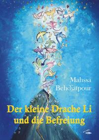 Der kleine Drache Li und die Befreiung