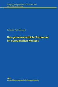 Das gemeinschaftliche Testament im europäischen Kontext
