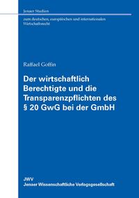 Der wirtschaftlich Berechtigte und die Transparenzpflichten des § 20 GwG bei der GmbH