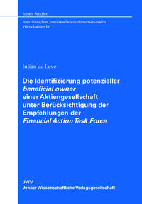 Die Identifizierung potenzieller beneficial owner einer Aktiengesellschaft unter Berücksichtigung der Empfehlungen der Financial Action Task Force
