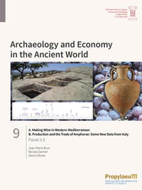 A. Making Wine in Western-Mediterranean/B. Production and the Trade of Amphorae