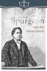 Spurgeon wie ihn keiner kennt