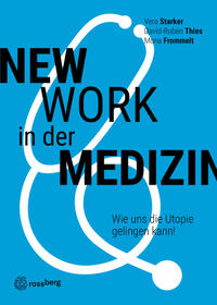 New Work in der Medizin