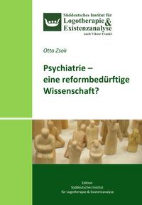 Psychiatrie - eine reformbedürftige Wissenschaft?