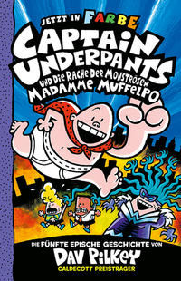 Captain Underpants 5 - Captain Underpants und die Rache der monströsen Madamme Muffelpo