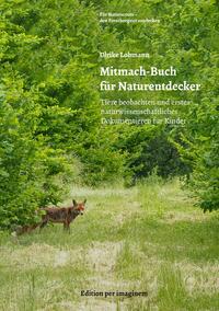 Mitmach-Buch für Naturentdecker: Tiere