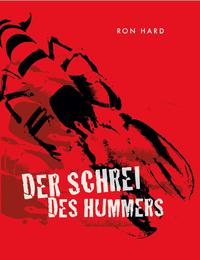 Der Schrei des Hummers