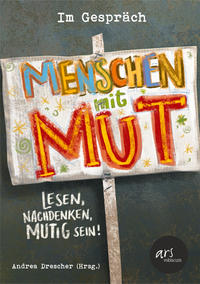 Menschen mit Mut