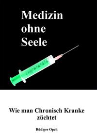 Medizin ohne Seele