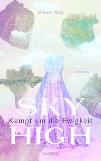 SKY HIGH - Kampf um die Ewigkeit