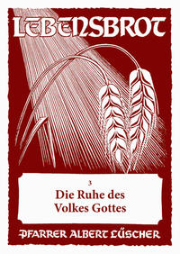 Die Ruhe des Volkes Gottes