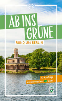 Ab ins Grüne - Rund um Berlin