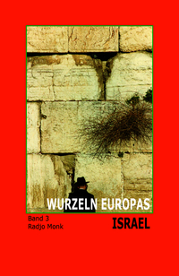 Cover-Abbildung für WURZELN EUROPAS · ISRAEL (Softcover/Paperback) (99999---978-3-949143-50-2)