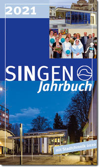 Stadt Singen - Jahrbuch / SINGEN Jahrbuch 2021 / Singener Jahrbuch 2021 - Stadtchronik 2020