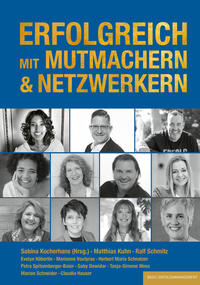 ERFOLGREICH MIT MUTMACHERN & NETZWERKERN