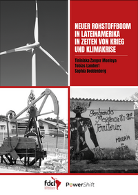 Neuer Rohstoffboom in Lateinamerika in Zeiten von Krieg und Klimakrise