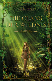 Die Clans der Wildnis - Amisha