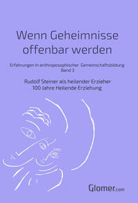 Wenn Geheimnisse offenbar werden - Band 3