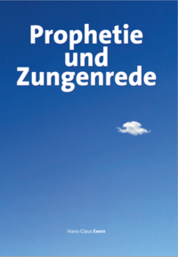 Prophetie und Zungenrede