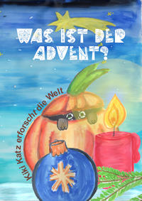 Was ist der Advent?