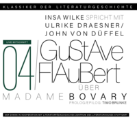 Ein Gespräch über Gustave Flaubert – Madame Bovary