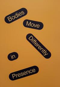 Bodies Move Differently in Presence