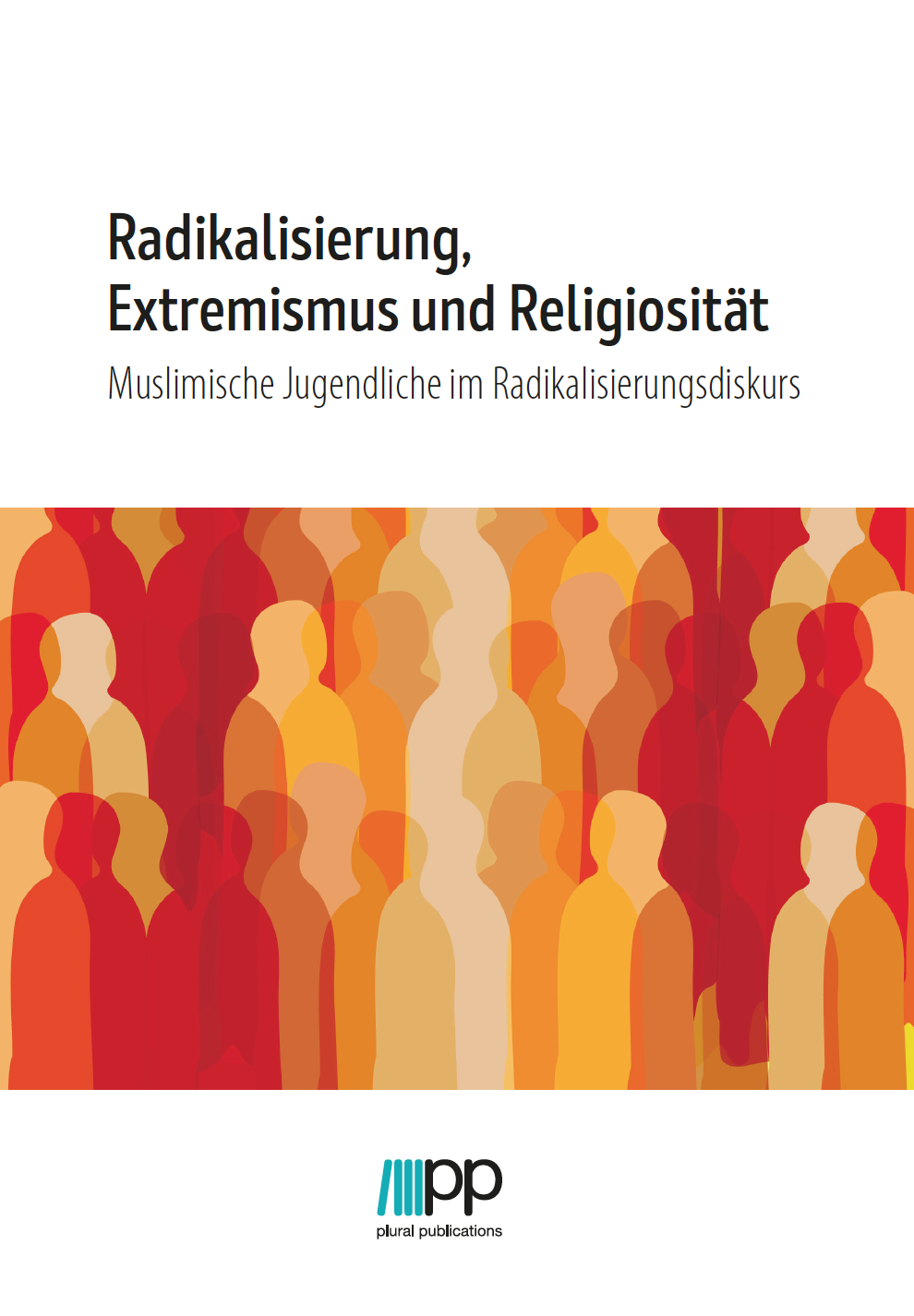 Cover-Abbildung für Radikalisierung, Extremismus und Religiosität (Softcover/Paperback) (99999---978-3-949982-84-2)