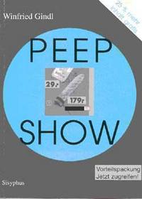 Peepshow /25% mehr Inhalt gratis