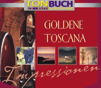 Goldene Toscana Impressionen. Tonbuch