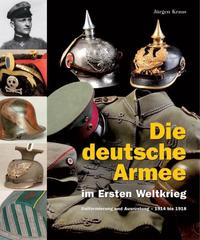 Die deutsche Armee im Ersten Weltkrieg
