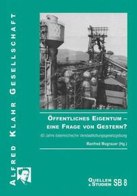 Öffentliches Eigentum - eine Frage von Gestern?