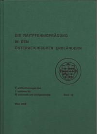 Die Raitpfennigprägung in den österreichischen Erbländern