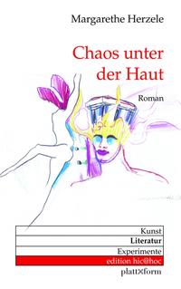 Chaos unter der Haut