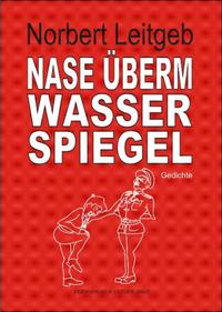 Nase überm Wasserspiegel