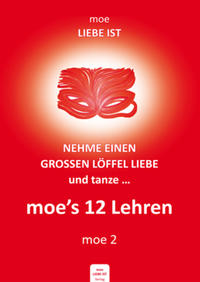 Nehme einen grossen Löffel Liebe und tanze...