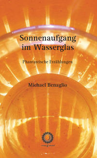 Sonnenaufgang im Wasserglas