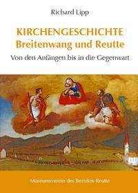 Kirchengeschichte Breitenwang und Reutte