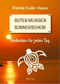 Guten Morgen Sonnenschein