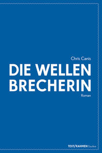 Die Wellenbrecherin